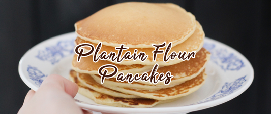 Delicious Plantain Flour Pancakes: A Nutritious Twist on a Classic Breakfast
