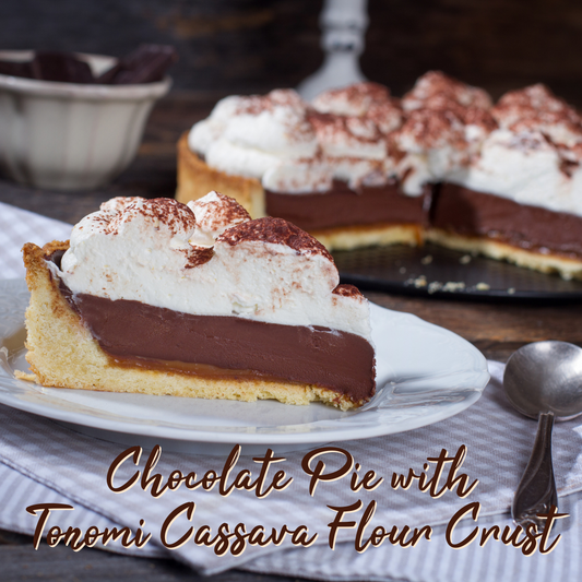 Conquer Cravings with This Guilt-Free Chocolate Pie (Tonomi Cassava Flour Crust!)