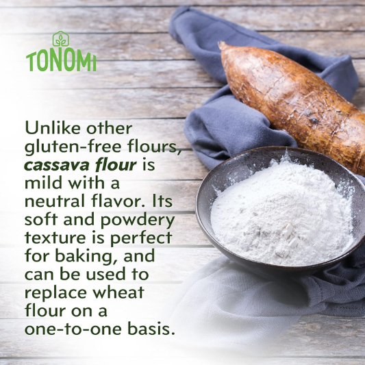 Tonomi's 100% Pure Organic Cassava Flour