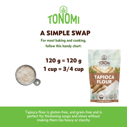 Tonomi's Gluten-Free Organic Tapioca Flour